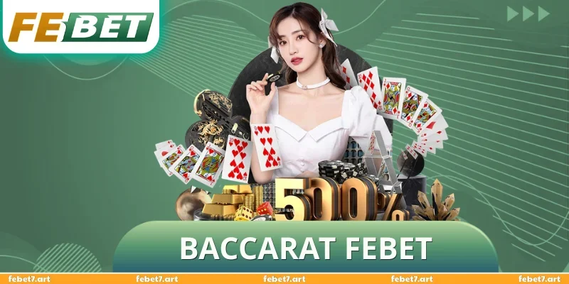 Baccarat FEBET
