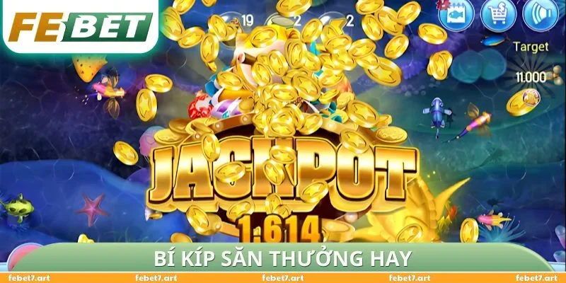 Bí kíp săn thưởng hay