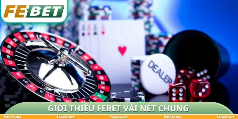 Giới thiệu FEBET vài nét chung