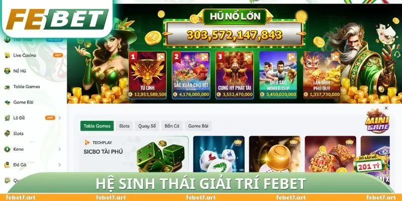 Hệ sinh thái giải trí FEBET