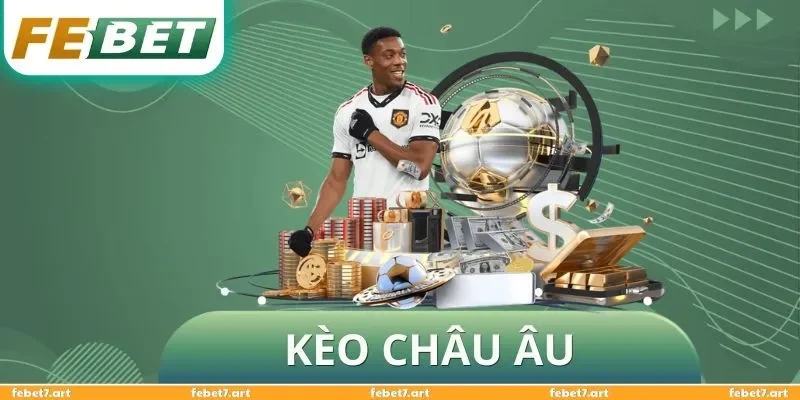 Kèo Châu Âu