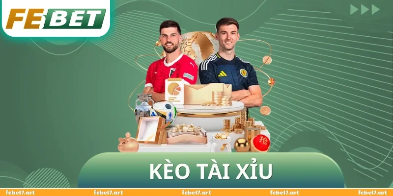 Kèo Tài Xỉu