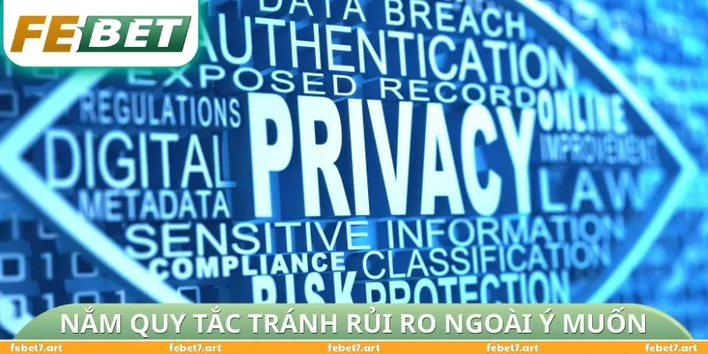 Nắm quy tắc tránh rủi ro ngoài ý muốn