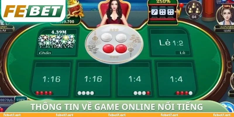 Thông tin về game online nổi tiếng
