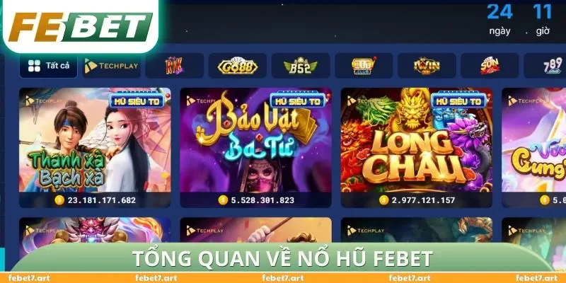 Tổng quan về nổ hũ FEBET
